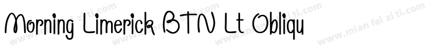 Morning Limerick BTN Lt Oblique字体转换